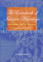 THE ESSENTIALS OF ISLAMIC MARRIAGE